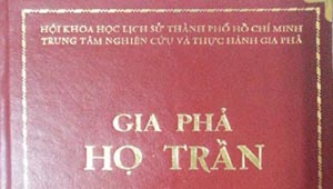 Hoàn thành bộ gia phả họ Trần (GS Trần Văn Giàu)