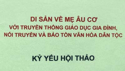 Kỷ yếu hội thảo Di sản mẹ Âu Cơ ngày 28/4/2023